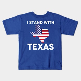 I Stand With Texas Vintage Flag Texas Kids T-Shirt